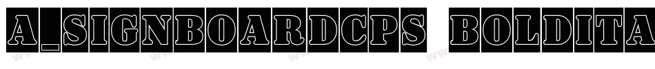 a_SignboardCps BoldItalic字体转换